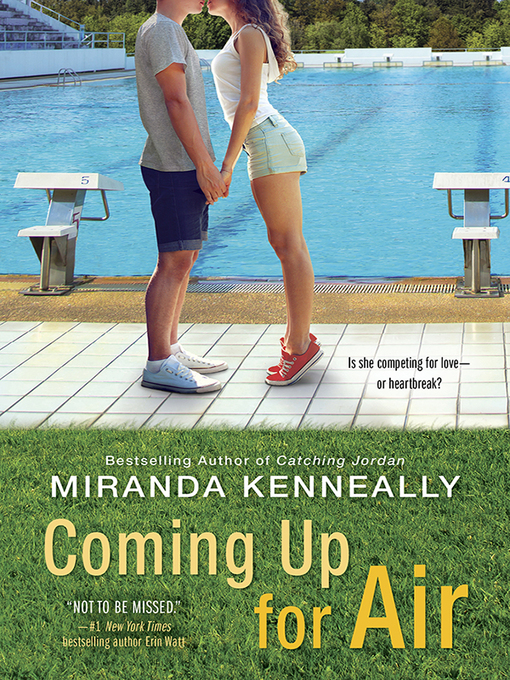 Title details for Coming Up for Air by Miranda Kenneally - Available